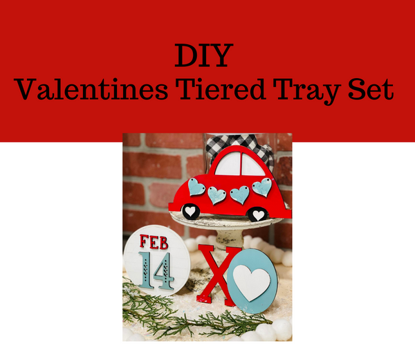 DIY- Valentines Tiered Tray Set