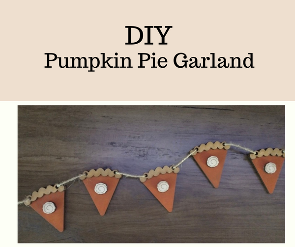 DIY- Pumpkin Pie Garland