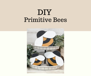 DIY- Primitive Bees