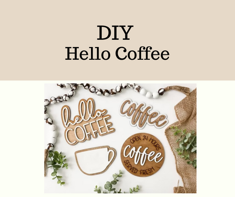 DIY- Hello Coffee