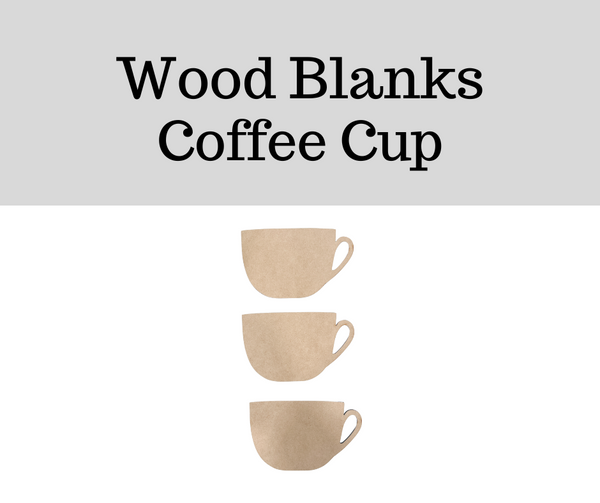 Wood Blanks- Coffee Cup