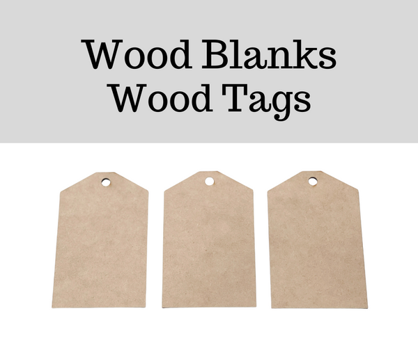 Wood Blanks- Wood Tags