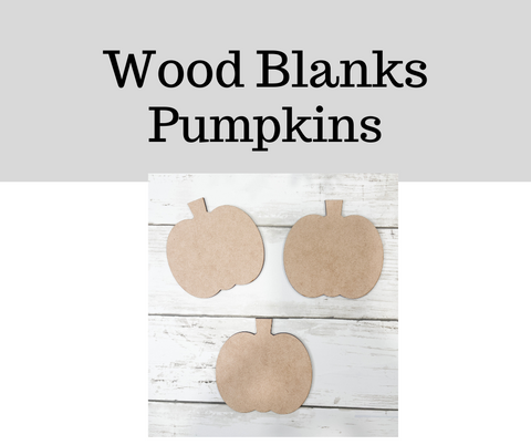 Wood Blanks- Pumpkins
