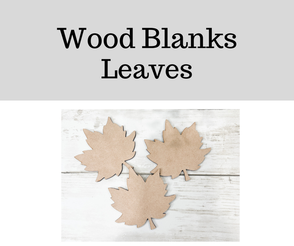 Wood Blanks- Leaves