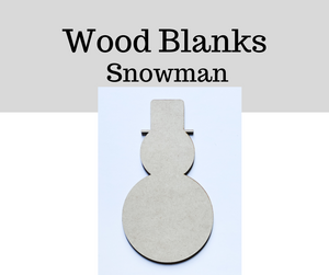 Wood Blanks- Snowman